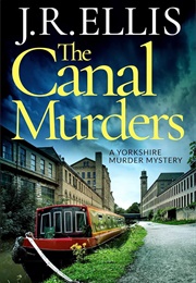 The Canal Murders (J.R. Ellis)