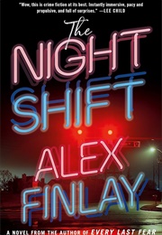 Night Shift (Alex Finlay)