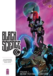 Black Science (Rick Remender; Matteo Scalera)