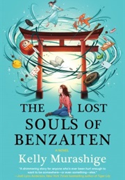 The Lost Souls of Benzaiten (Kelly Murashige)