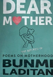 Dear Mother (Bunmi Laditan)