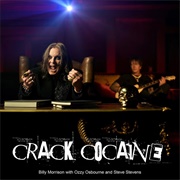 Crack Cocaine - Billy Morrison, Ozzy Osbourne, &amp; Steve Stevens