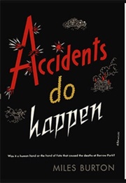 Accidents Do Happen (Miles Burton)