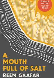 A Mouth Full of Salt (Reem Gaafar)