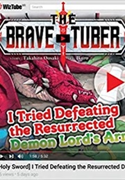 The Brave-Tuber, Vol. 1 (Takahito Oosaki)