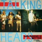 Girlfriend Is Better (LIVE) - Talking Heads