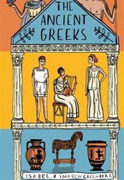 The Ancient Greeks (Imogen Greenberg, Isabel Greenberg)