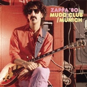 Zappa &#39;80: Mudd Club/Munich