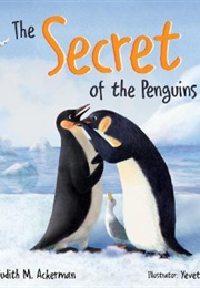 The Secret of the Penguins (Judith M Ackerman)