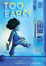 Too Early (Nora Ericson)