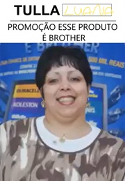 Promoção Esse Produto É Brother (2010)