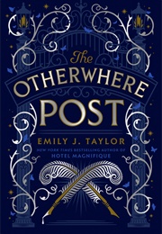 The Otherwhere Post (Emily J. Taylor)