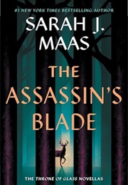 The Assassin&#39;s Blade (Sarah J. Maas)