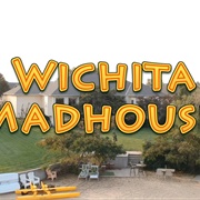 Wichita Madhouse