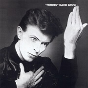 &quot;Heroes&quot; (1977) - David Bowie