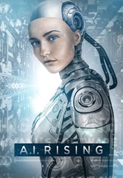 A.I. Rising (2018)