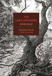 The Land Breakers (Ehle, John)