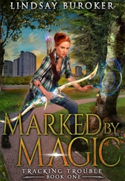 Marked by Magic (Lindsay Buroker)