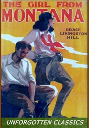 The Girl From Montana (Livingston Hill, Grace)