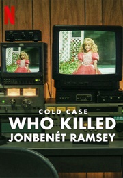 Cold Case Who Killed Jonbenet Ramsey (2024)