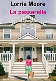 La Passerelle (Lorrie Moore)