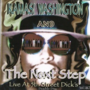 Live at 5th Street Dick&#39;s (Kamasi Washington, 2005)