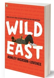 Wild East (Ashley Hickson-Lovence)