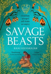 Savage Beasts (Rani Salvarajah)