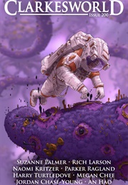 Clarkesworld Magazine, Issue 200 (Neil Clarke)