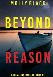 Beyond Reason (Reese Link #1) (Molly Black)