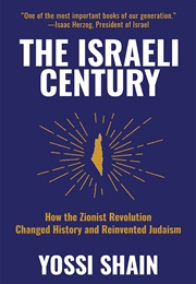 The Israeli Century (Yossi Shain)