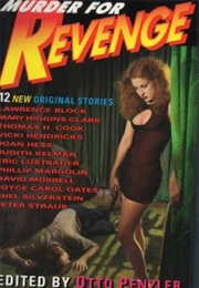 Murder for Revenge: 12 New Original Stories (Otto Penzler)