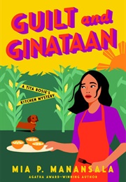 Guilt and Ginataan (Mia P. Manansala)