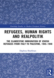 Refugees, Human Rights and Realpolitik (Daphna Sharfman)