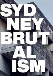 Sydney Brutalism (Heidi Dokulil)