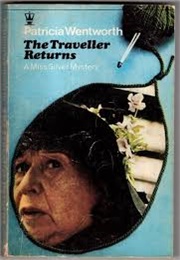 The Traveller Returns (Patricia Wentworth)