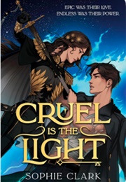 Cruel Is the Light (Sophie Clark)