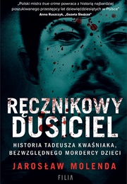 Ręcznikowy Dusiciel (Jarosław Molenda)