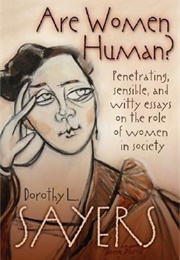 Are Women Human? (Dorothy L. Sayers)