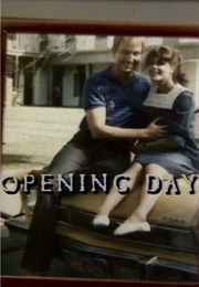 Opening Day (1985)