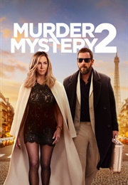 Murder Mystery 2 (2023)