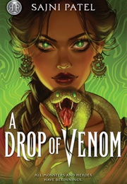 A Drop of Venom (Sajni Patel)