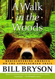 A Walk in the Woods: Rediscovering America on the Appalachian Trail (Official Guides to the Appalach (Bryson, Bill)