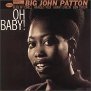 Big John Patton - Oh Baby