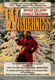 Wilderness (Zelazny &amp; Hausman)