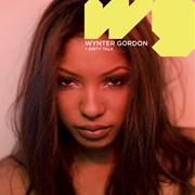 Dirty Talk - Wynter Gordon