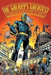 2000 AD&#39;s Greatest: Celebrating Forty Years (JOHN WAGNER, Et Al)