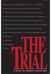 The Trial (Lindsey Phillip Dew)