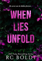 When Lies Unfold (RC Boldt)