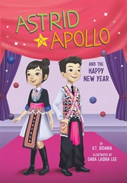 Astrid &amp; Apollo and the Happy New Year (V.T. Bidania)